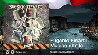 Eugenio Finardi  Musica ribelle  Il meglio della musica Italiana [upl. by Halbert]