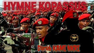 HYMNE KOPASSUS ini SANGAT bikin MERINDING DAN MENYAYAT HATI KOPASSUS LEBIH BAIK PULANG NAMA [upl. by Rimola857]