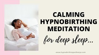 HYPNOBIRTHING MEDITATION SLEEP Guided meditation for pregnancy sleep Bedtime pregnancy meditation [upl. by Chere]