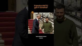 La FRANCIA e la NATO sono GIÀ in UCRAINA [upl. by Nysila747]