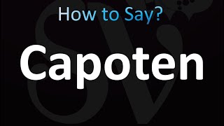 How to Pronounce Capoten correctly [upl. by Llenra]