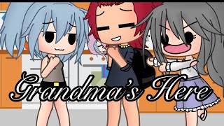 •👩🏻‍🦳Grandma’s Here👩🏻‍🦳•Gacha LifeMemeFunnyilysmilyguys❤️🥰 [upl. by Klein889]