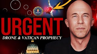 Urgent Drone amp Vatican Prophecy  Joseph Z [upl. by Eggleston]