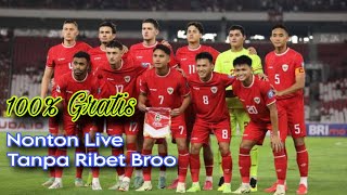 LIVE INDONESIA VS BAHRAIN  Cara Nonton Bola Football Live Gratis Di Android Seluruh Dunia 2024 [upl. by Verity342]