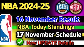 NBA STANDINGS TODAY November 16 2024  GAME RESULTS  NBA SCHEDULE November 17 2024 [upl. by Herold724]