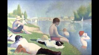 Bathers at Asnières Seurat [upl. by Deroo]