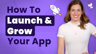 10 Steps To Launch Your App Successfully in 2024 [upl. by Gar328]