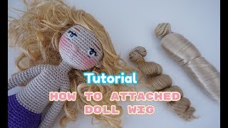 How to attached doll wig [upl. by Lareena765]