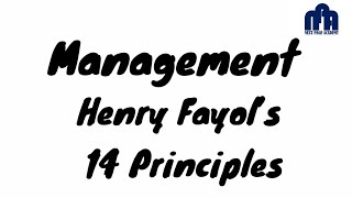 Henry Fayol’s 14 Principles of Management [upl. by Ydaf]