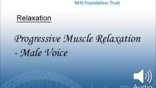 Progressive Muscle Relaxation  Male Voice [upl. by Maris376]