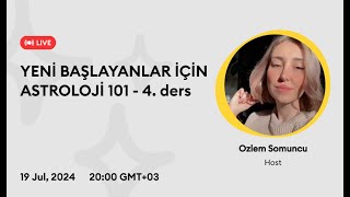 YENİ BAŞLAYANLAR İÇİN ASTROLOJİ 101  4 ders astrolojieğitimi [upl. by Tavey]