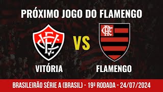 Próximo jogo do Flamengo  2407 horário e classificação [upl. by Long439]