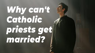 Why cant Catholic priests get married [upl. by Jodie]