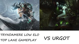 TRYNDAMERE LOW ELO TOP LANE GAMEPLAY  1420  vs Urgot  Platinum  EU West [upl. by Patton]