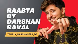 RAABTA SONG ред DARSHAN RAVAL VERSION ЁЯТЩЁЯлВ [upl. by Stauder749]