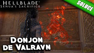 Donjon de Valravn Solution des énigmes  Pierres du savoir  Hellblade Senuas Sacrifice [upl. by Kcirdes]