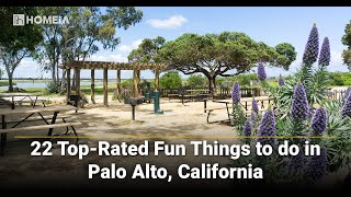 22 Top Rated Things to Do in Palo Alto CA [upl. by Asiek]