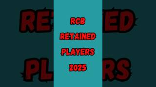 RCB retained players 2025 shorts youtubeshorts ipl top rcb trending ipl2025 cricket virat [upl. by Seda434]