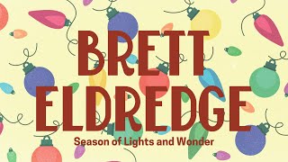 Brett Eldredge – Season of Lights and Wonder Official Audio Video [upl. by Casilde]