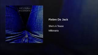 Fiebre de Jack Shes A Tease [upl. by Rockwell767]