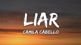 Camila Cabello  Liar Lyrics [upl. by Ojaras]