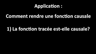 Application  rendre causale une fonction  1f estelle causale [upl. by Anidan155]