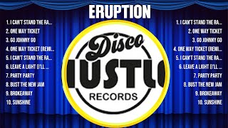 Eruption Top Hits Popular Songs  Top 10 Song Collection [upl. by Galliett]