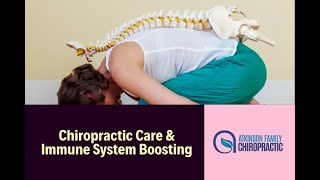 Chiropractic Care amp Immune System Boosting [upl. by Sakul]