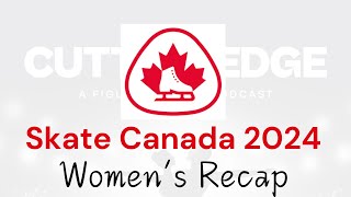 Skate Canada 2024  Womens Recap [upl. by Oicul]