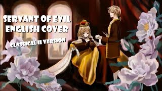 【JUN】Servant of Evil  Classical II【SynthesizerV English Cover】 [upl. by Rukna]