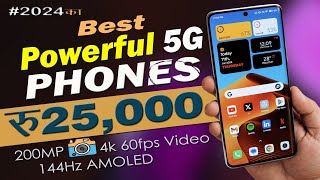 Top 5 Best Powerful 5G Phones Under 25000 in 2024  12512GB  200MP  Best 5G Phone Under 25000 [upl. by Ethyl]