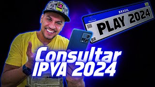 COMO CONSULTA O VALOR DO IPVA 2024 [upl. by Anada]