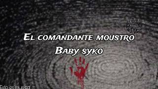 El Comandante Moustro v2 Dep  Baby syko Sin Marcas Music 2023 [upl. by Greiner457]