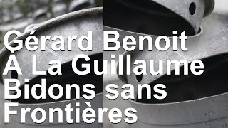 Bidons Sans Frontières Gérard Benoit à la Guillaume Land Art Les Contamines culture montagne [upl. by Annissa]