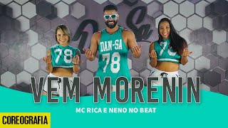 Vem Morenin  MC Rica e Neno no Beat  DanSa  Daniel Saboya Coreografia [upl. by Salas623]