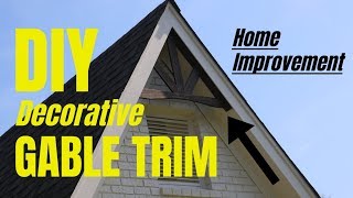 DIY Decorative Gable Trim  Home Improvement [upl. by Cochrane]