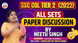 SSC CGL MAINS TIER 2 2022  All Sets  PAPER DISCUSSION  By Neetu Singh Mam [upl. by Littell]