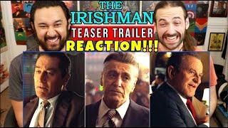 THE IRISHMAN  Teaser TRAILER  Martin Scorsese Robert De Niro Al Pacino  REACTION [upl. by Nonohcle457]