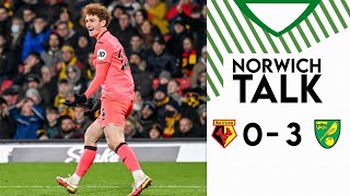 JOSH SARGENT WORLDIE Watford 03 Norwich City  Match Reaction  Norwich Talk [upl. by Huldah]