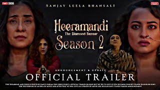 Heeramandi Season 2 teaser trailer  Update  Sonakshi sinha sarmin segal Manisha Koirala Netflix [upl. by Hudnut]