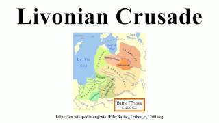 Livonian Crusade [upl. by Nylasoj544]