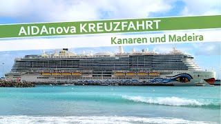 AIDAnova KREUZFAHRT  Kanaren und Madeira [upl. by Mongeau]