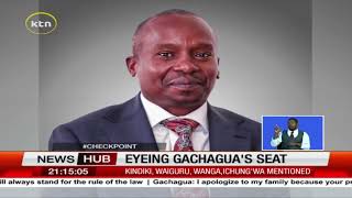 Eyeing Gachaguas seat Several names floated as likely successors including Kithure Kindiki [upl. by Dulcy622]