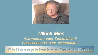 Ullrich Mies Auswandern oder Standhalten [upl. by Gerdi]