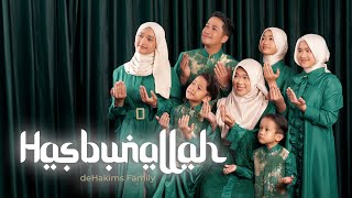 deHakims Family  HASBUNALLAH Official Music Video [upl. by Ahseket]