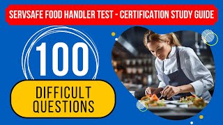 ServSafe Food Handler Test 2024  Certification Study Guide 100 Difficult Questions [upl. by Airitac196]