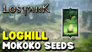 Lost Ark ALL MOKOKO SEED LOCATIONS in LOGHILL [upl. by Elsinore258]