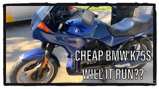 I Bought A Cheap BMW K75S That Has Sat For Ten Years Will It Run [upl. by Vel112]