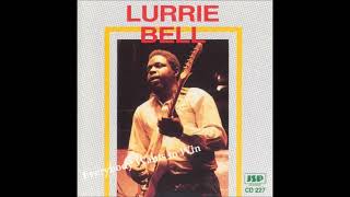 Lurrie Bell  Everybody Wants To Win [upl. by Phyl664]