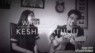 So Sweetnya Wafda Saifan dan Kesha Ratuliu Nyanyi Bareng [upl. by Odysseus]